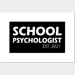 School Psychologist Est. 2021 Posters and Art